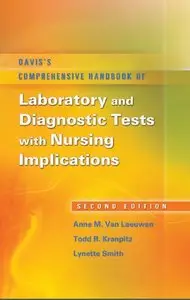 Davis's Comprehensive Handbook of Laboratory and Diagnostic Tests: With Nursing Implications (2nd Edition)