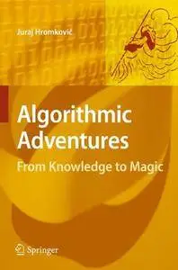 Algorithmic Adventures: From Knowledge to Magic [Repost]