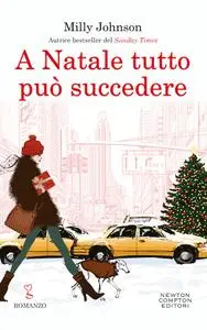 Milly Johnson - A Natale tutto può succedere