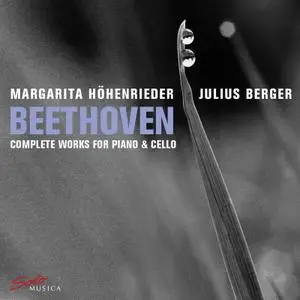 Margarita Hohenrieder - Beethoven Complete Works for Piano & Cello (2020) [Official Digital Download 24/96]