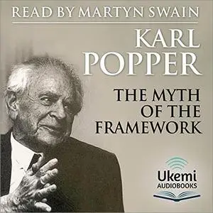 The Myth of the Framework: In Defence of Science and Rationality [Audiobook]