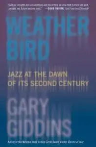 Weather Bird: Jazz at the Dawn of Its Second Century (Repost)