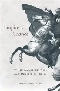 Empire of Chance: The Napoleonic Wars and the Disorder of Things (repost)