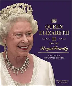 Queen Elizabeth II and the Royal Family (Repost)