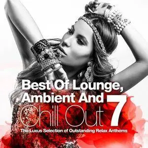 VA - Best Of Lounge, Ambient & Chill Out Vol.7 (2018)