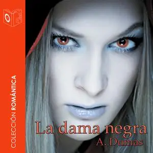 «La dama negra» by Alejandro Dumas