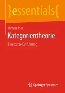 Kategorientheorie: Eine kurze Einführung
