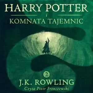 «Harry Potter i Komnata Tajemnic» by J.K. Rowling