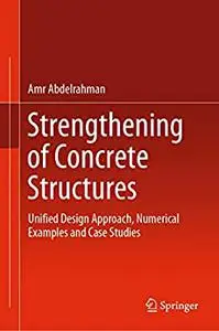 Strengthening of Concrete Structures