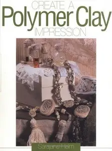 Create a Polymer Clay Impression