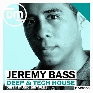 Dirty Music Jeremy Bass Deep and Tech House WAV