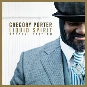 Gregory Porter - Liquid Spirit (Special Edition) (2015)