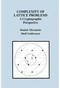 Complexity of Lattice Problems: A Cryptographic Perspective [Repost]