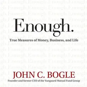 «Enough» by John C. Bogle