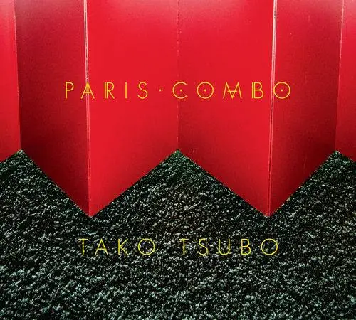 Paris Combo - Tako Tsubo (2017)