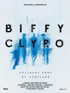 Biffy Clyro: Cultural Sons of Scotland (2022)