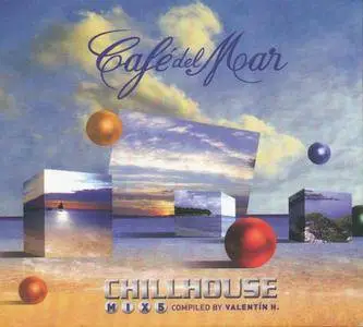 VA - Cafe Del Mar: Chillhouse Mix 5 (2007)