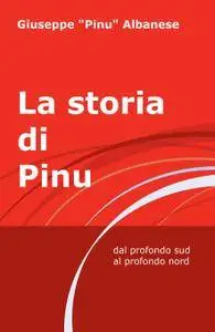 La storia di Pinu