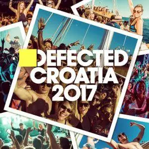 VA - Defected Croatia 2017 (Mixed) (2017)