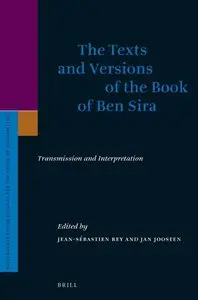 The Texts and Versions of the Book of Ben Sira (Supplements to the Journal for the Study of Judaism) (repost)