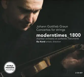 Ilia Korol, moderntimes_1800 - Johann Gottlieb Graun: Concertos for Strings (2009)