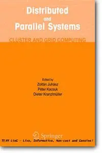 Zoltan Juhasz (Editor), et al, «Distributed and Parallel Systems : Cluster and Grid Computing»