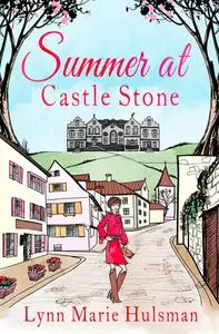 Summer at Castle Stone