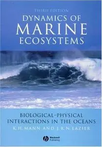 Dynamics of Marine Ecosystems: Biological-Physical Interactions in the Oceans