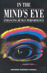 In the Minds Eye: Enhancing Human Performance [Repost]