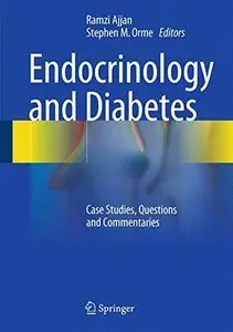 Endocrinology and Diabetes: Case Studies, Questions and Commentaries (Repost)