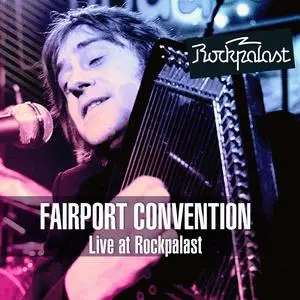 Fairport Convention - Live at Rockpalast 1976 (2022) [Official Digital Download]