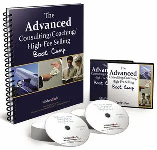 Dan Kennedy - Advanced Coaching & Consulting High Fee Selling Boot Camp (REDUCED)