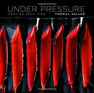 Under Pressure: Cooking Sous Vide