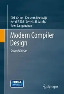 Modern Compiler Design, Second Edition (Repost)