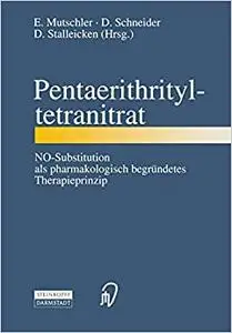 Pentaerithrityltetranitrat: NO-Substitution als pharmakologisch begründetes Therapieprinzip
