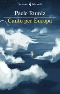 Paolo Rumiz - Canto per Europa