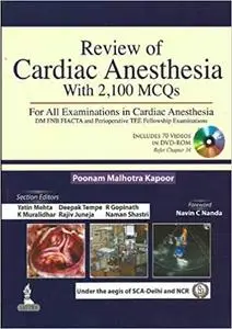 Review of Cardiac Anesthesia With 2,100 MCQs