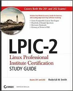 LPIC-2 Linux Professional Institute Certification Study Guide: Exams 201 and 202 (Repost)