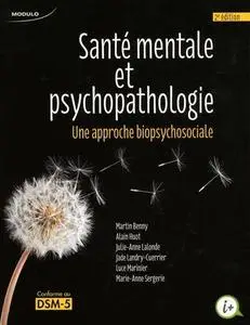 Collectif, "Santé mentale et psychopathologie : Approche biopsychosociale"