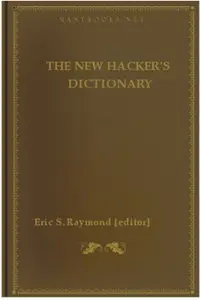The New Hackers Dictionary