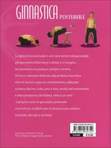 Ginnastica posturale. Respirazione, schiena, bacino, collo, esercizi (2011)