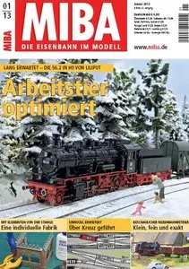 MIBA Die Eisenbahn im Modell Magazin Januar No 01 2013