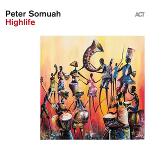 Peter Somuah - Highlife (2024) [Official Digital Download]