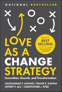 Love as a Change Strategy