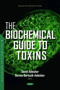 The Biochemical Guide to Toxins