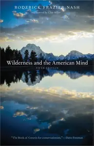 Wilderness and the American Mind, 5th Edition