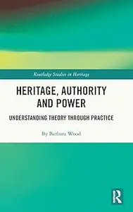 Heritage, Authority and Power