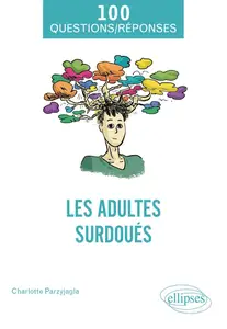 Charlotte Parzyjagla, "Les adultes surdoués"