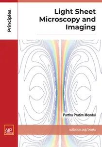 Light Sheet Microscopy and Imaging