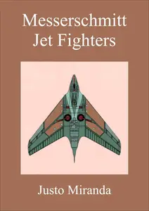 Messerschmitt Jet Fighters